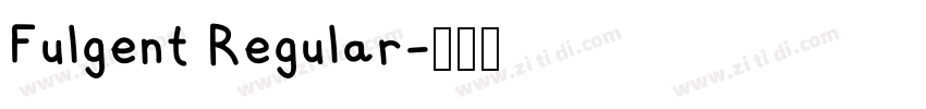 Fulgent Regular字体转换